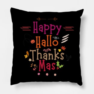 Happy Halloween Thanksgiving Christmas Pillow