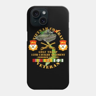 Vietnam Combat Veteran w  15th Cavalry Regiment - Armored Cav w VN SVC Phone Case