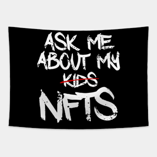 Ask me about my NFTs Tapestry