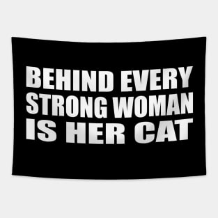 Behind every strong woman is her cat Tapestry