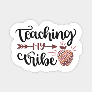 Teaching My Tribe Magnet