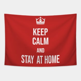 keep calm an stay at home Tapestry