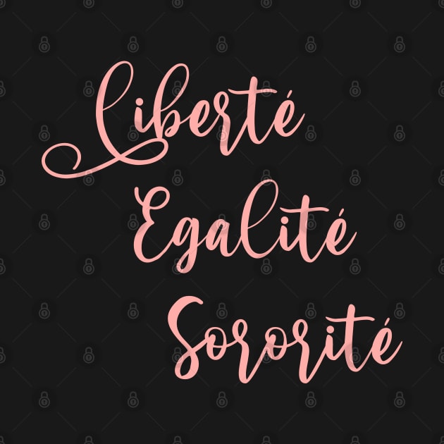 Liberte Egalite Sororite by Retroprints