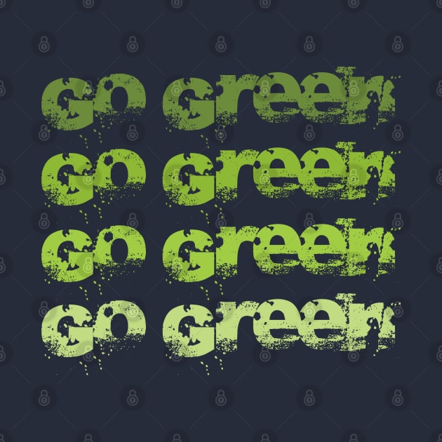 Go green by aanygraphic