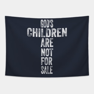 God's Children Are Not For Sale Tapestry