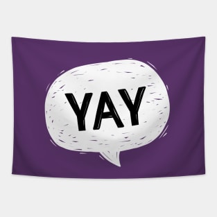 YAY: speech bubble Tapestry