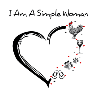 I Am A Simple Woman Chicken Wine Dog Paw And Flip Flop Shirt T-Shirt