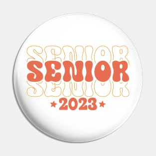 Groovy Senior 2023 Pin