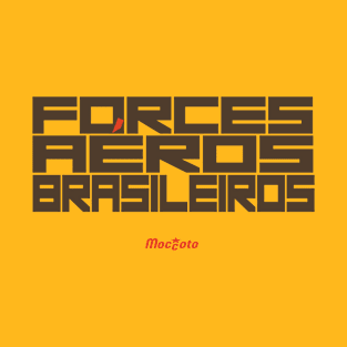 FORCES AEROS BRASILEIROS T-Shirt