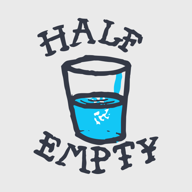 Half Empty by Brieana