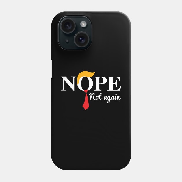 Nope Not Again Phone Case by devilcat.art