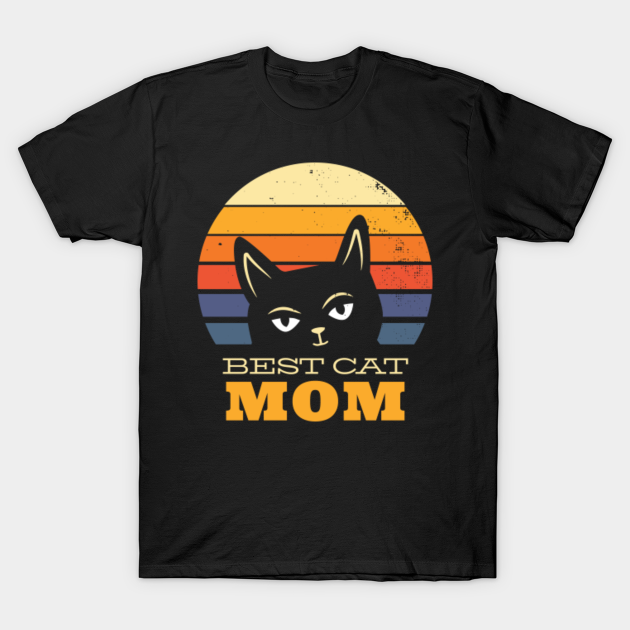 Discover Retro Vintage Best Cat Mom Ever Funny Bday Gift for Cat Mom - Best Cat Mom - T-Shirt