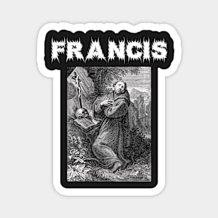 Saint Francis of Assisi Hardcore Punk Metal Gothic Magnet