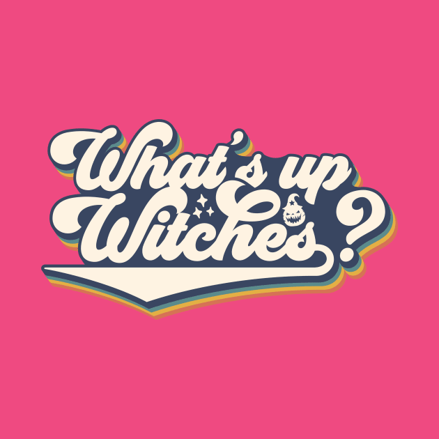 What's Up, Witches? by Numanatit