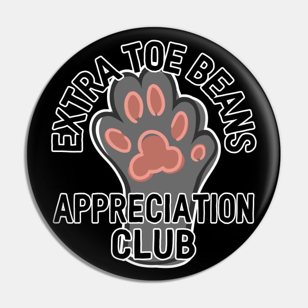 Extra Toe Beans Appreciation Club Pin by ShadowCatCreationsCo