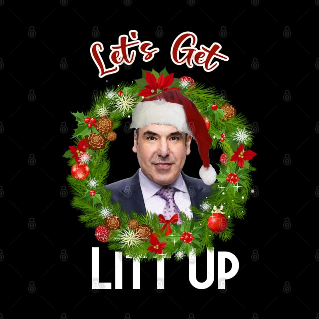 Let's Get Litt Up Funny Louis Litt up by Boose creative