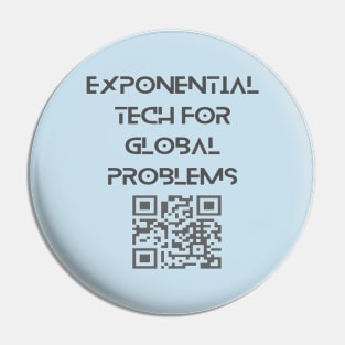 Exponential technologies for global problems Pin