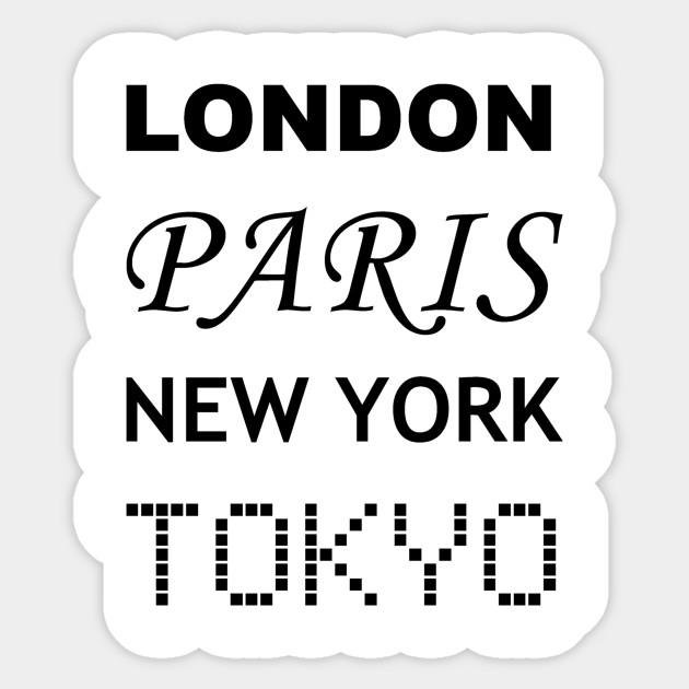 London Paris New York Tokyo Fashion Sticker Teepublic