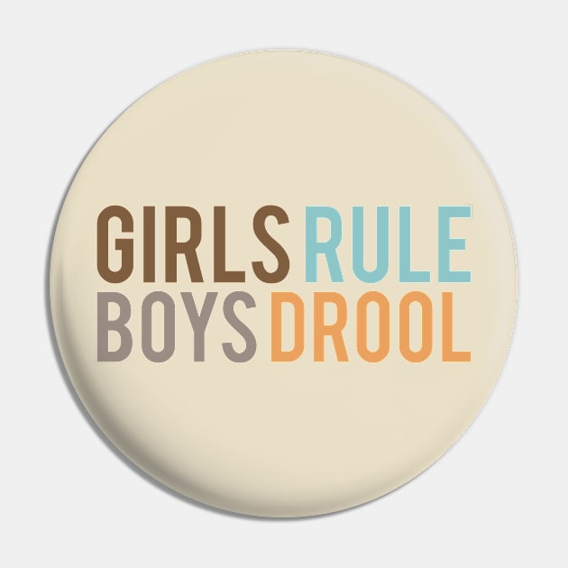 Girls Rule Pin by stickisticki