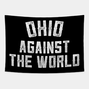 Ohio Against The World Tee Tapestry