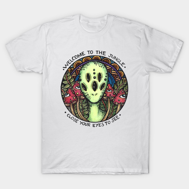Trippy Alien Trippy Alien T Shirt Teepublic