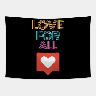 Love For All. Tapestry