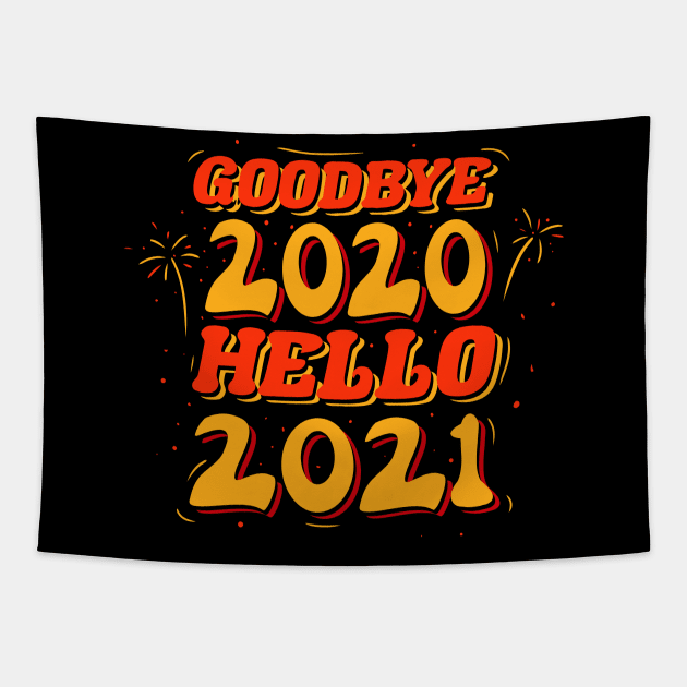 Goodbye 2020 hello 2021 Tapestry by A Comic Wizard