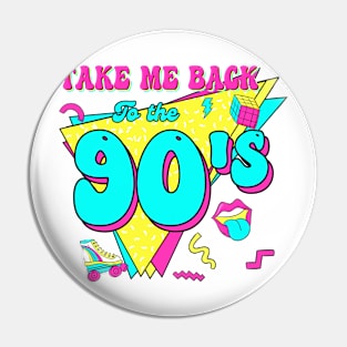 Retro Vintage 90's Music Take Me Back To The 90s Gift For Men Women Pin