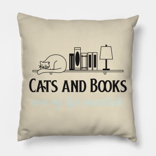 cats and books are my life essentials Pillow
