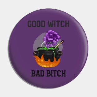 Good Witch, Bad Bitch Pin