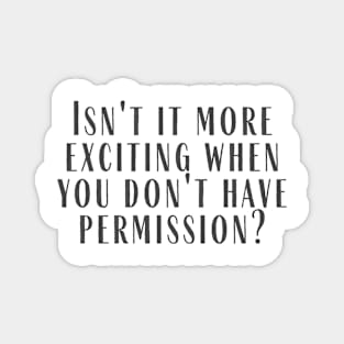 Permission Magnet