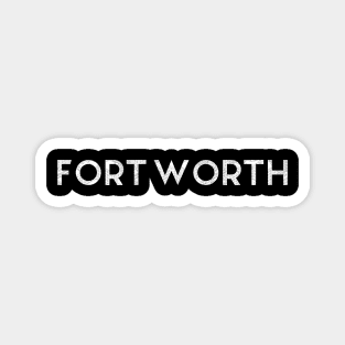 Fort Worth Magnet