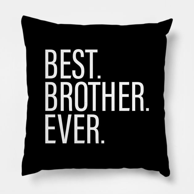 Best Brother Ever Black Pillow by BijStore