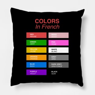 French Colors - Colors in French Pillow