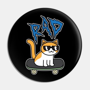 Rad Cat on Skateboard Pin