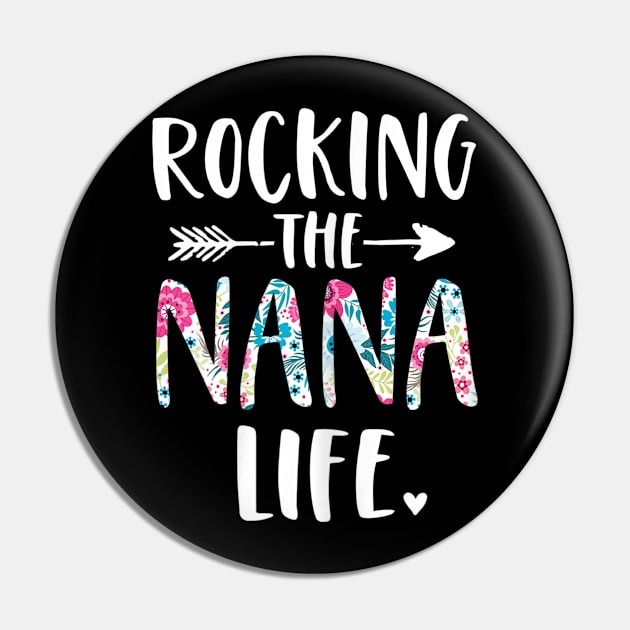 Womens Rocking the Nana Life T-Shirt Pin by Zhj