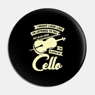 Funny Cello Player Music Violoncello Cellist Gift Pin