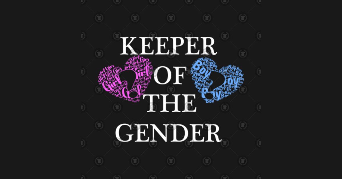Keeper Of The Gender Reveal Party Keeper Of The Gender