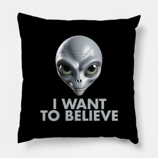 I want to Believe Pillow