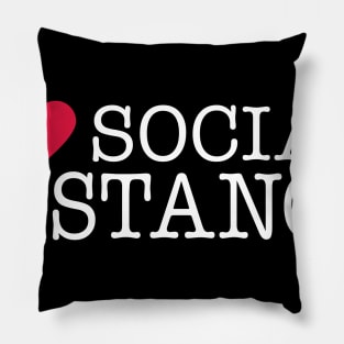 I Love Social Distance Expert Pillow