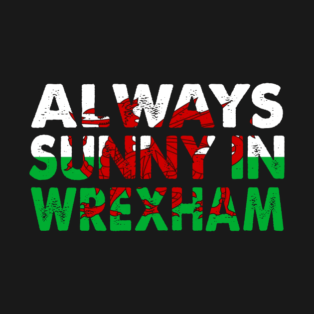 Always Sunny In Wrexham by Spit in my face PODCAST