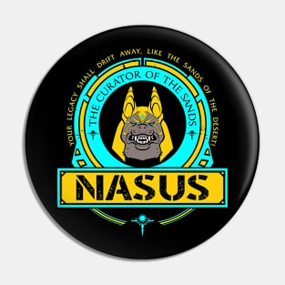 NASUS - LIMITED EDITION Pin