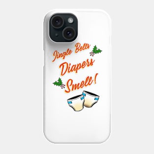 Jingle Bells Diapers Smell Phone Case