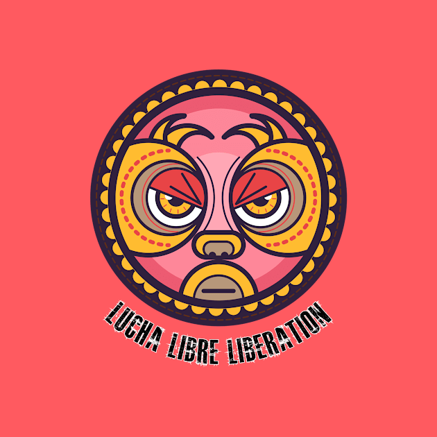 Lucha Libre Liberation by Rabassa