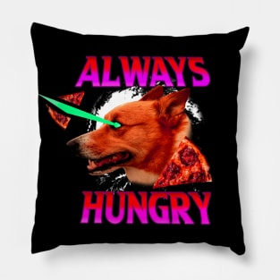 Always Hungry Pillow