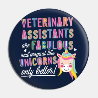 Veterinary Assistants are like Unicorns Gift Idea Pin