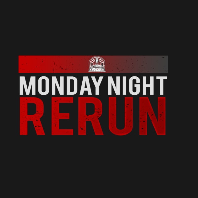 Monday Night Rerun by Jobberknocker