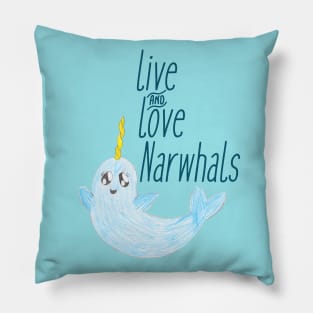 Live & Love Narwhals Pillow