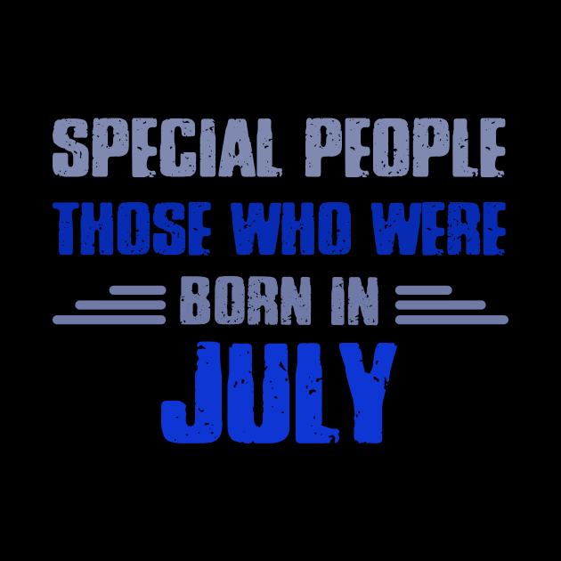 Special people those who wre born in JULY by Roberto C Briseno