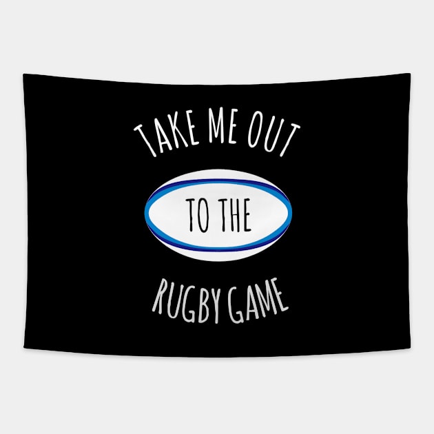 Take Me Out To The Rugby Game Tapestry by gemgemshop